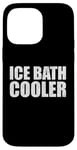 Coque pour iPhone 14 Pro Max Glacière amusante pour bain de glace