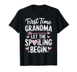 First Time Grandma Let the Spoiling Begin New 1st Time T-Shirt