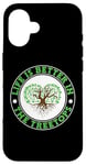 iPhone 16 "Life is Better in the Treetops" Tree Climber Climbing Case