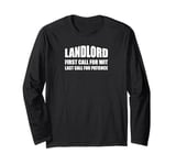 Landlord. First Call For Wit, Last Call Patience. Pub Owner Long Sleeve T-Shirt