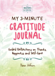 My 3Minute Gratitude Journal (Sweatpants &amp; Coffee)  Guided Reflections on Thanks, Happiness and SelfCare