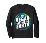 Go Vegan & Save The Earth T Shirt for Women Men & kids Long Sleeve T-Shirt