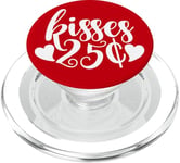 25 Cent Kisses Funny St Valentin Kissing Booth Kiss Love PopSockets PopGrip pour MagSafe