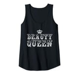 Womens Beauty Queen Crown Princess Queen Of Beauty Royal Girl Tank Top