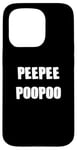 iPhone 15 Pro PEEPEEPOOPOO PEEPEE POOPOO PEE PEE POO POO Case