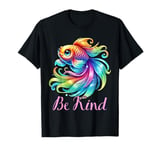 be kind rainbow fish teacher life teaching back to school T-Shirt