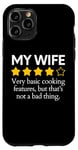 iPhone 11 Pro Funny Saying My Wife Very Basic Cooking Features Sarcasm Fun Case