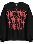 Hotter Than Hell Sweatshirt