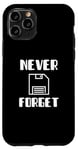 Coque pour iPhone 11 Pro N'oubliez jamais une disquette avec graphisme Funny Old