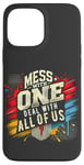 iPhone 13 Pro Max Mess With One Deal With All Us Funny Matching Team Squad Pun Case