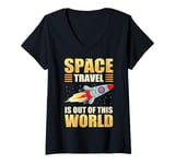 Womens Space Travel is out of this world V-Neck T-Shirt