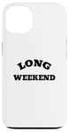 Coque pour iPhone 13 Long week-end