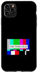 Coque pour iPhone 11 Pro Max No Signal - Télévision Off Air Funny Old Age