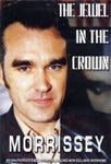 Morrissey  The Jewel In The Crown  Unauthorized Documentary DVD