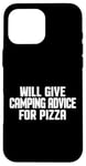 Coque pour iPhone 16 Pro Max Le camping-car amusant donnera des conseils de camping pour la pizza