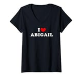 Womens I Love Abigail, I Heart Abigail V-Neck T-Shirt