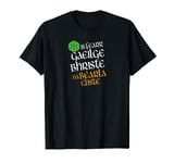 Broken Irish better than clever English - Irish Republican T-Shirt