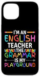 iPhone 13 I'm An English Teacher Funny Grammar Teacher Case