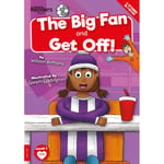 The Big Fan & Get Off! (häftad, eng)