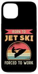 iPhone 13 Born To Jet Ski Rider Water Sports Retro Jetski Jet Skiing Case