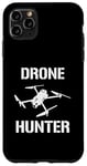 Coque pour iPhone 11 Pro Max Drone Hunter Objet volant Contrôle de la circulation aérienne