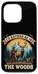 Coque pour iPhone 13 Pro Deer Buck- I'd Rather Be In The Woods - Deer Huntsman