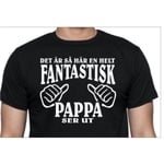 Svart Pappa T-shirt   Hur en helt fantastisk Pappa ser ut Black L