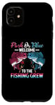 iPhone 11 Gender Reveal Pink Or Blue Welcome To The Fishing Crew Case