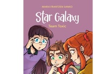 Star Galaxy 2 - Team Toxic, Red Reading Club | Maria Frantzen Sanko | Språk: Danska