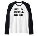 Boating Cast Away Any Day Sail Boat Yacht Pontoon Captain Raglan Baseball Tee