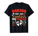 Baking More Than Cookies This Christmas Xmas Pregnancy Baker T-Shirt