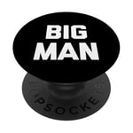 T-shirt humoristique avec inscription « Big Man » PopSockets PopGrip Adhésif