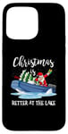 iPhone 15 Pro Max Christmas Life Is Better At The Lake Boat Lover Boating Case