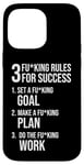 iPhone 14 Pro Max 3 Rules For Success - Gym, Hustle, Grind, Work Motivational Case