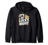 It's My Lucky Night Funny Casino Gambling Zip Hoodie