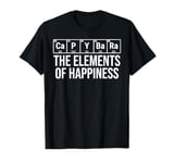 Capybara The Elements Of Happiness Periodic Table Funny T-Shirt