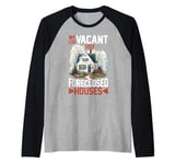 We Buy Vacant, Ugly, Foreclosed Houses ---- Raglan Baseball Tee