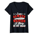 Womens I Am Always Writing A Story In My Head V-Neck T-Shirt