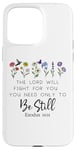 Coque pour iPhone 15 Pro Max The Lord Will Fight For You Sign Bible Verse Exodus 14:14