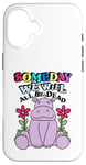 Coque pour iPhone 16 Someday We Will All Be Dead Drôle Pessimiste Cynique Kidcore