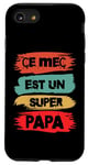 Coque pour iPhone SE (2020) / 7 / 8 Ce mec est un super papa cadeau drôle papa fête des pères