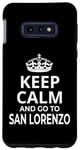 Coque pour Galaxy S10e Souvenir de San Lorenzo « Keep Calm And Go To San Lorenzo ! »