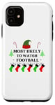 iPhone 11 Most Likely To Watch Football Family Santa Elf Hat Case