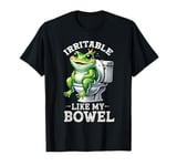 funny frog meme Irritable like my bowel tummy ache survivor T-Shirt