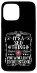 Coque pour iPhone 13 Pro Max Le nom de Zed est un truc de Zed que tu ne comprendrais pas