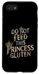 iPhone SE (2020) / 7 / 8 Funny Gluten-Intolerant Do Not Feed This Princess Gluten Case