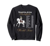 Funny Napoleon Bonaparte History World Tour Timeline Gift Sweatshirt