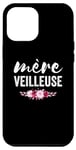 Coque pour iPhone 15 Pro Max Mère veilleuse 2023 cadeau anniversaire maman fête des mères