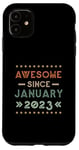 Coque pour iPhone 11 Awesome Since January 2023 Birthday Design