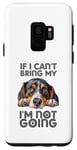 Coque pour Galaxy S9 Treeing Walker Coonhound If I can't bring my dog Im Not Going